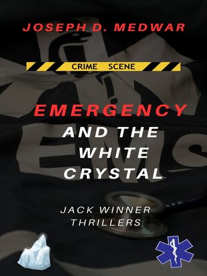 cover image of Emergency and the White Crystal